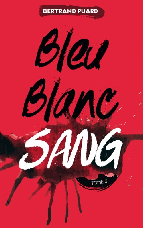 Bleu, Blanc, Sang book cover 2
