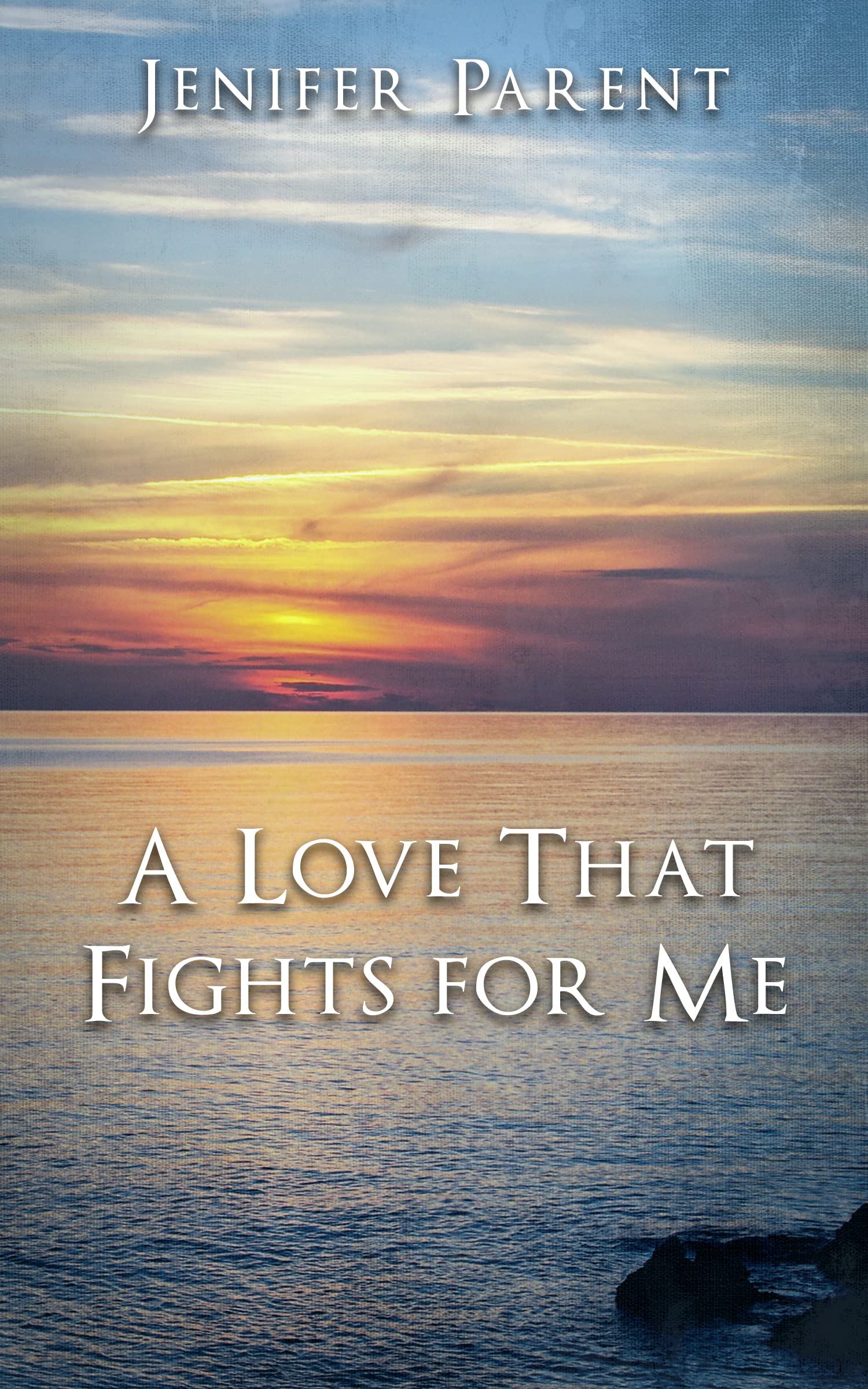 A Love That Fights for Me