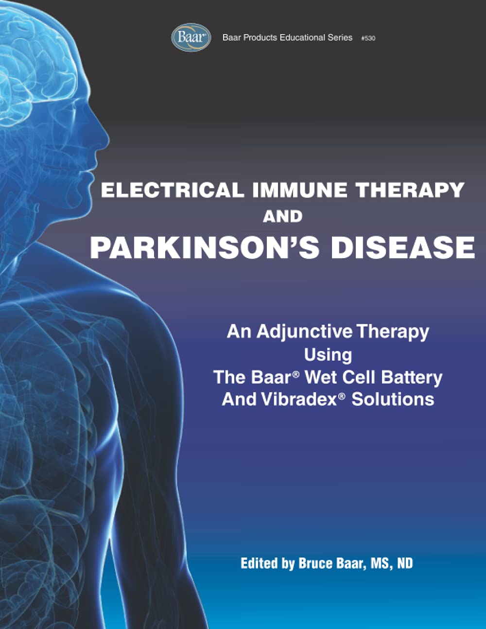 Electrical Immune Therapy and Parkinson's Disease An Adjunctive
