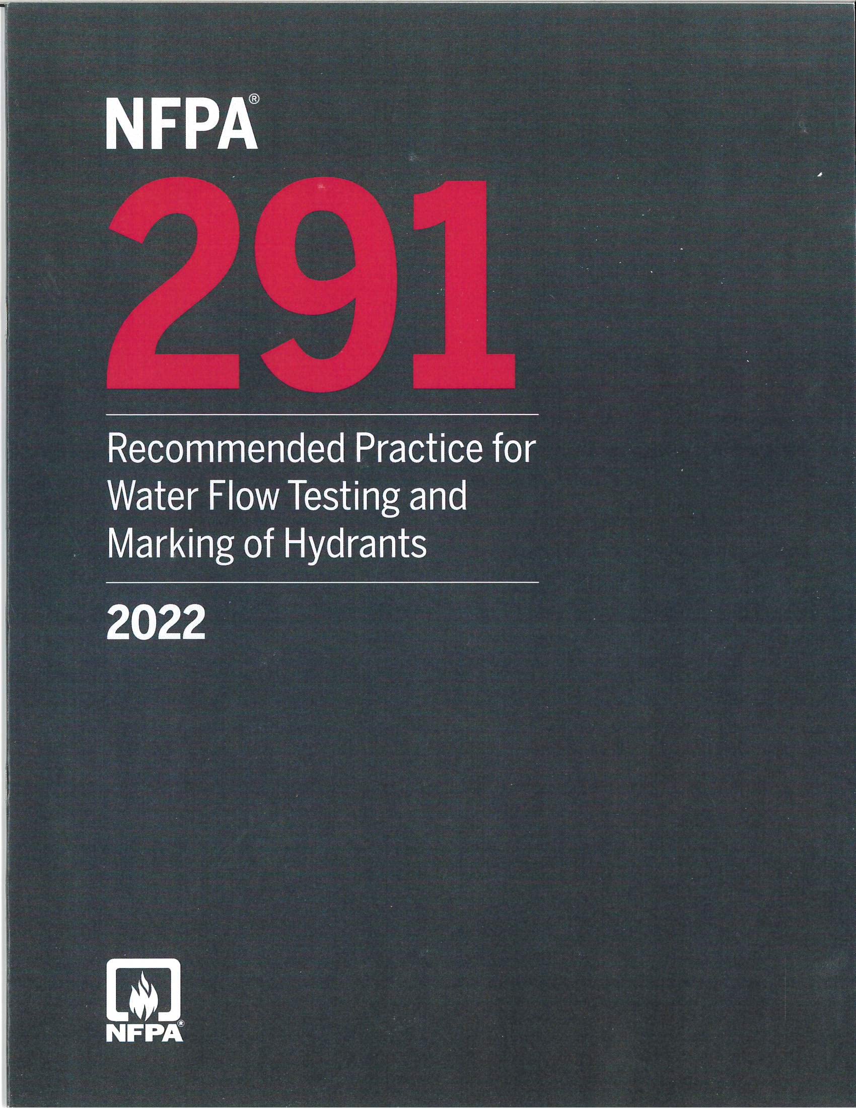 NFPA 291, Practice for Water Flow Testing and Marking of Hydrants 2022 ed. by NFPA