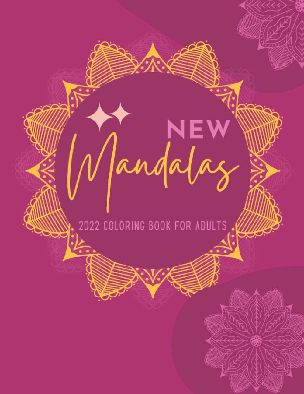 New Mandalas 2022 Coloring Book For Adults mandala coloring book for
