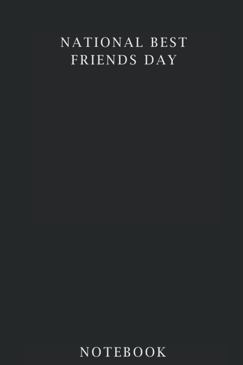National Best Friends Day Notebook Classy Gift to Celebrate this