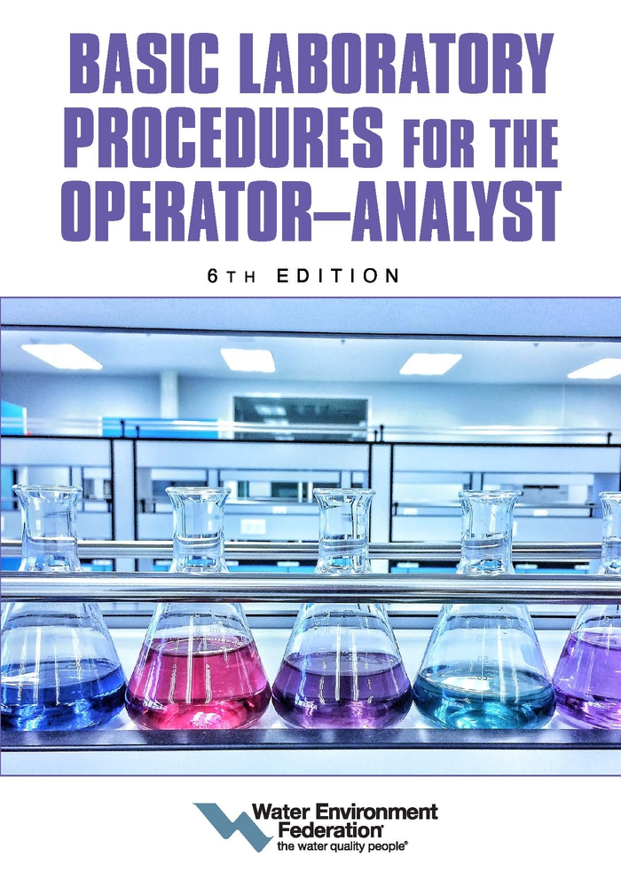 Basic Laboratory Procedures for the OperatorAnalyst, 6th Edition by