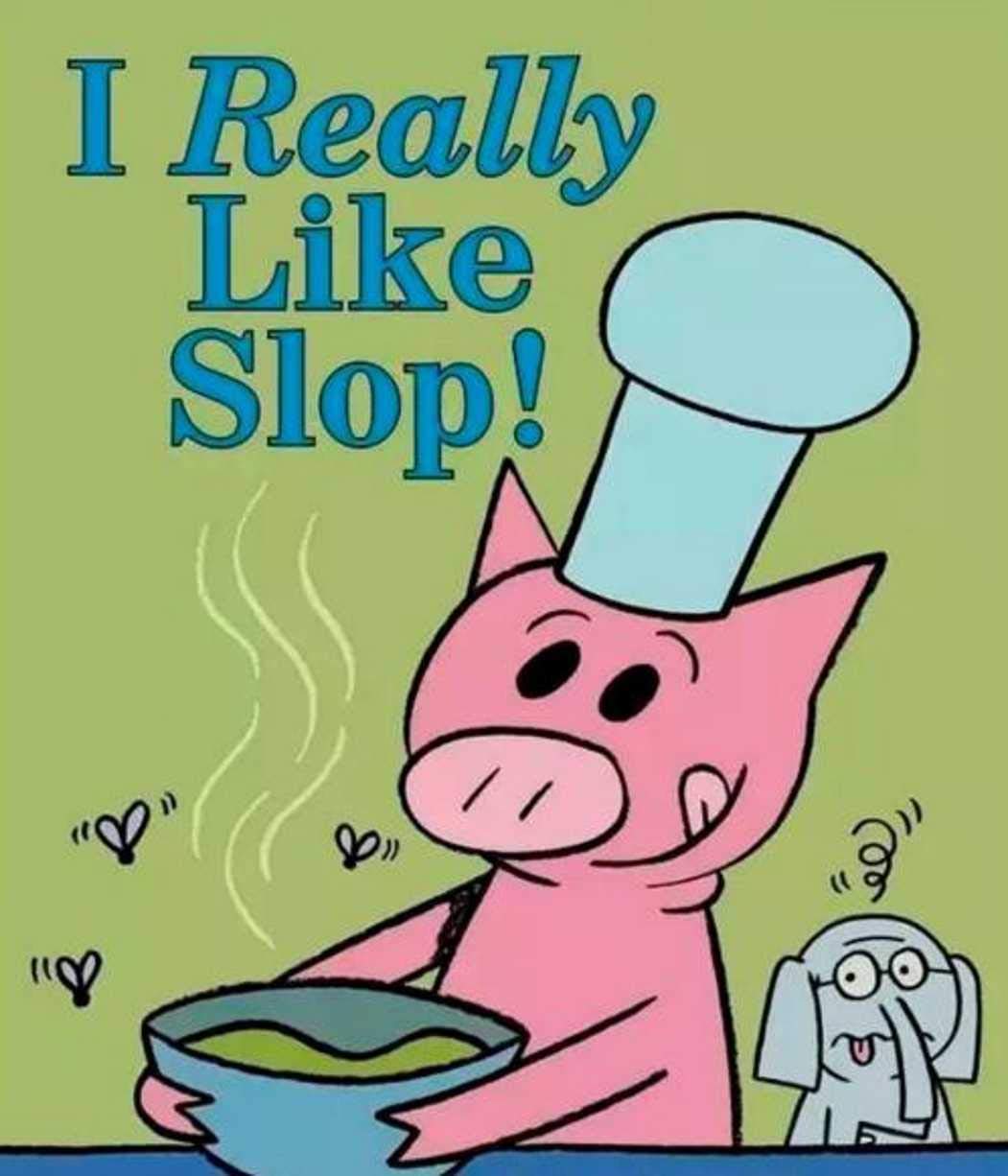 I Really Like Slop: World classic picture book recommendation