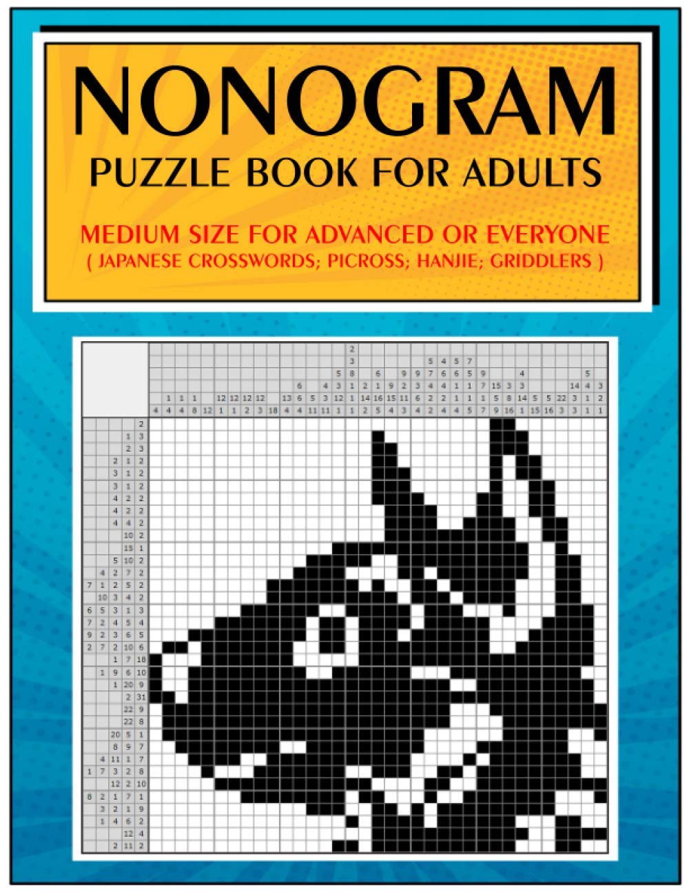 Nonogram Puzzle Book for Adults Medium Size for Advanced or Everyone by Jeanpaulmozart Goodreads