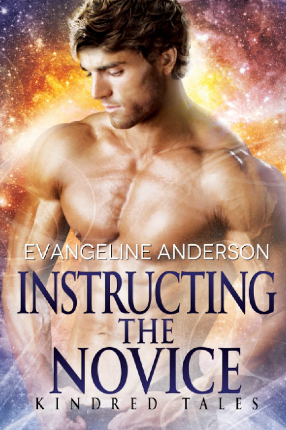 Instructing the Novice A Kindred Tales PLUS Novel Brides of the