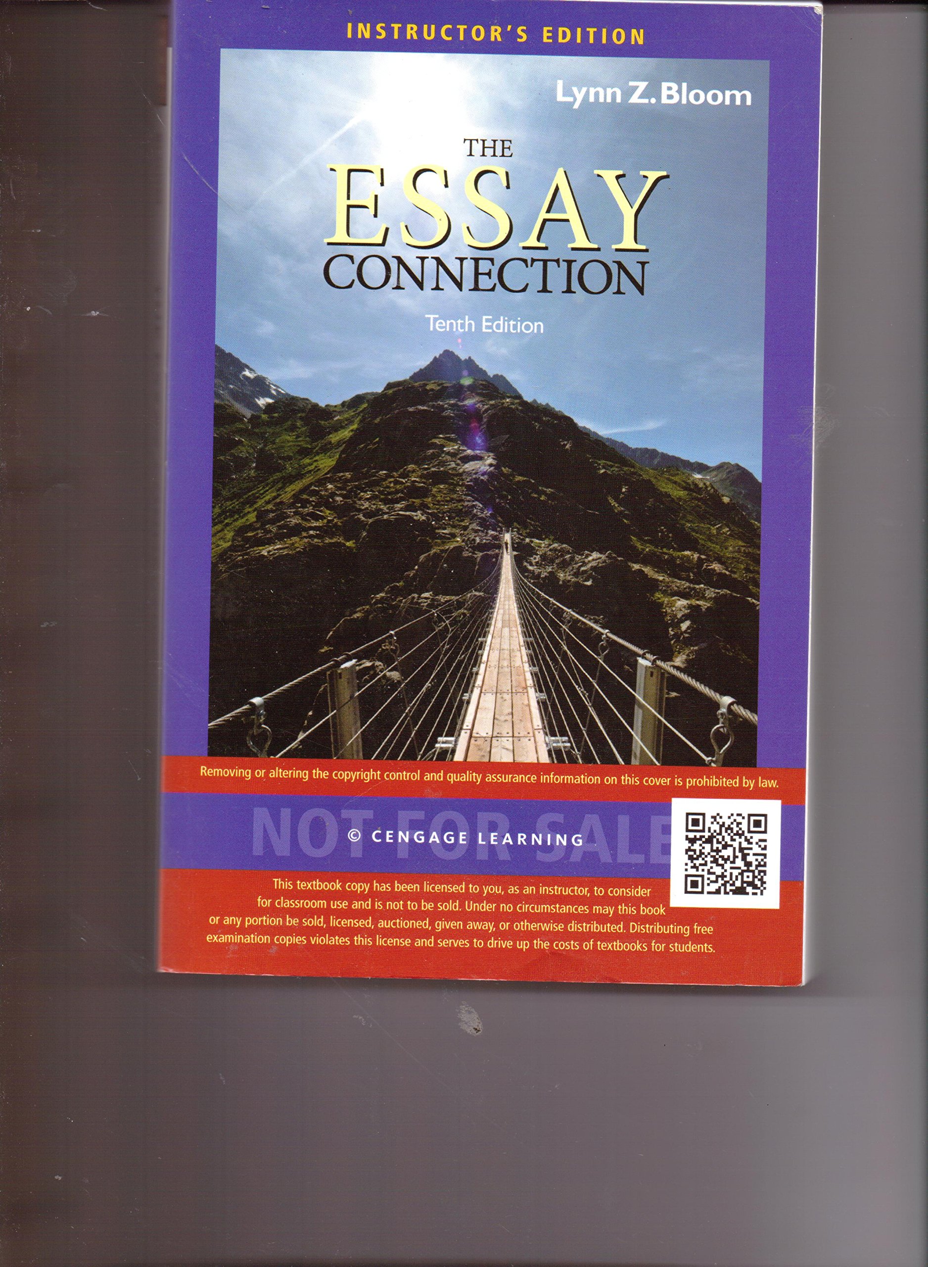 The Essay Connection (Tenth edition), Instructor's Edition by Lynn Z
