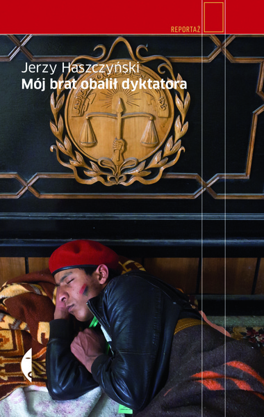 Mój brat obalił dyktatora