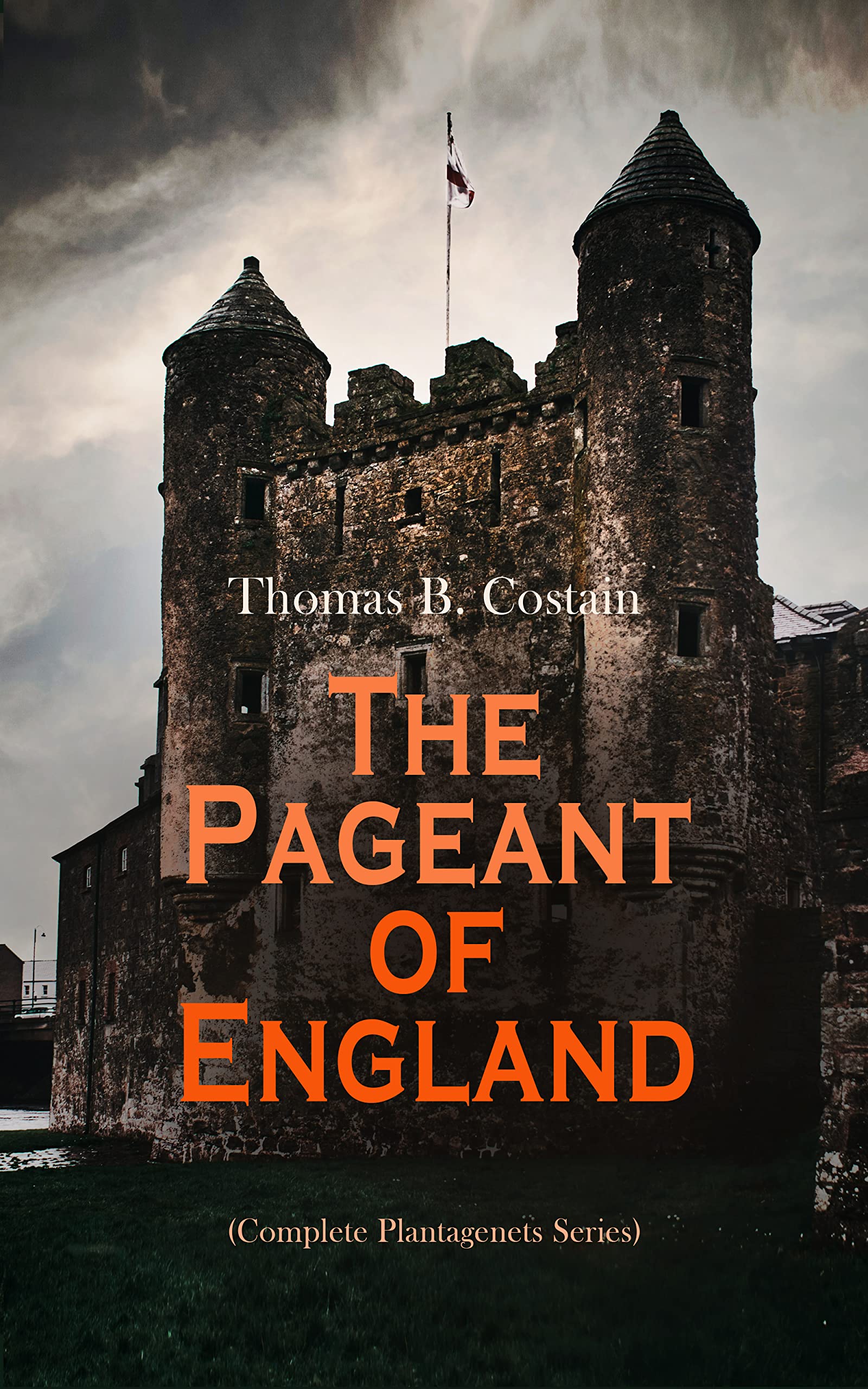 The Pageant of England Series) Conquering