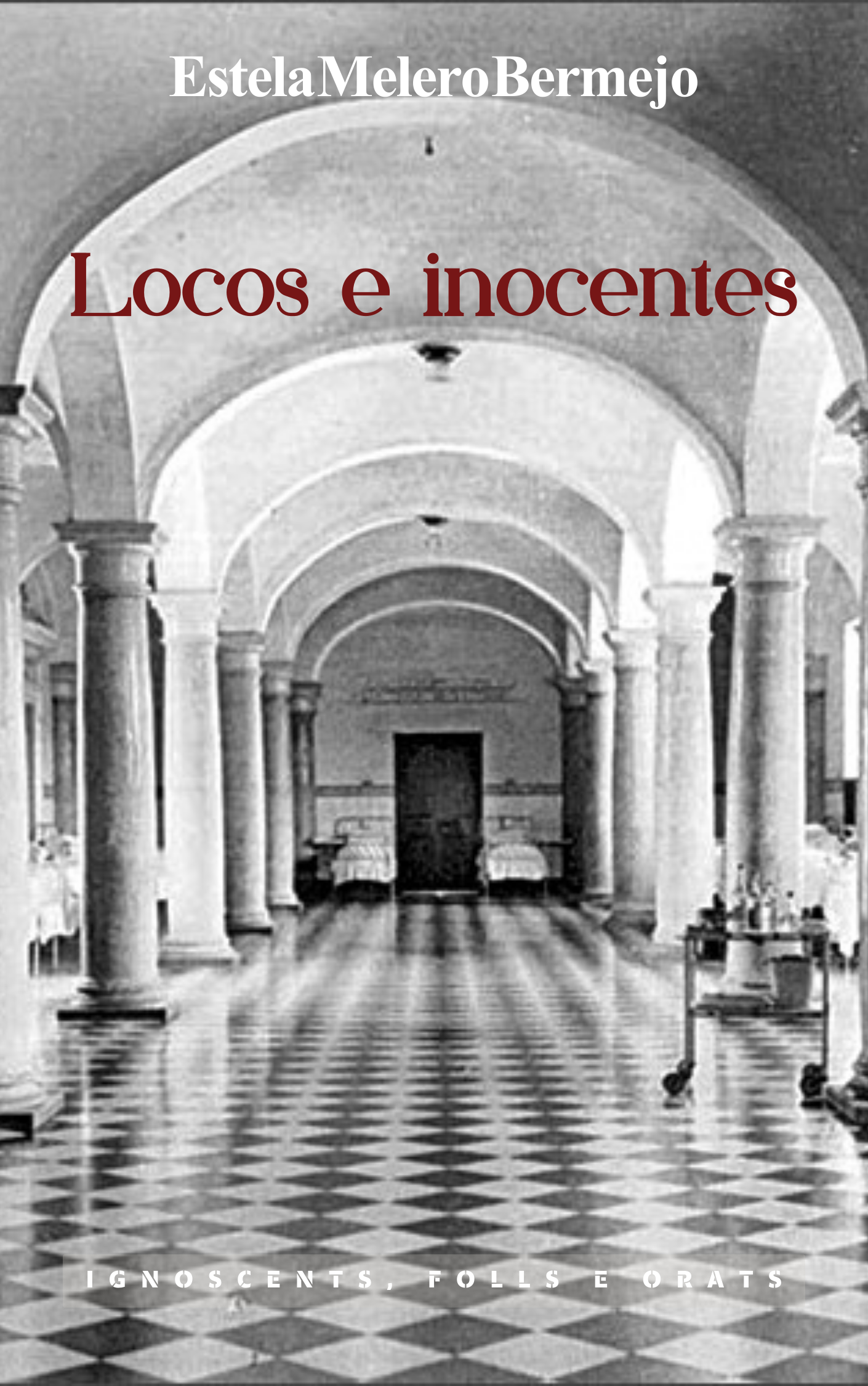 Locos e inocentes