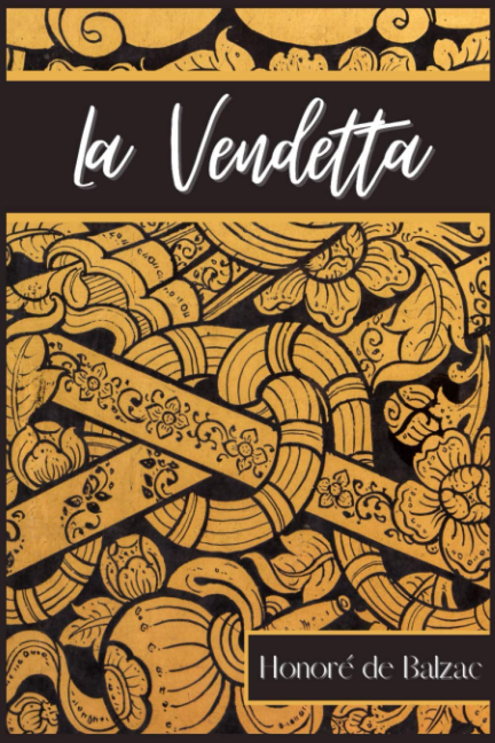 La Vendetta Nouvelle d’Honoré de Balzac by Honoré de Balzac Goodreads