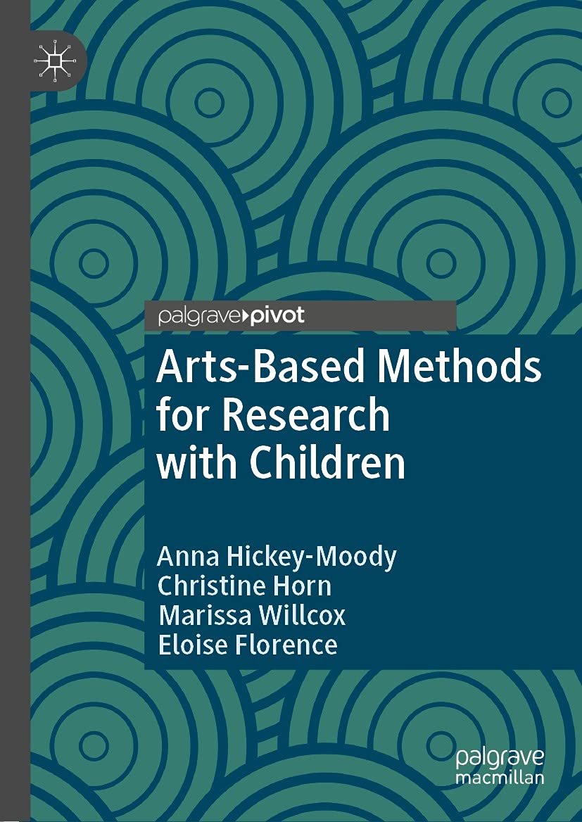ArtsBased Methods for Research with Children by Anna HickeyMoody