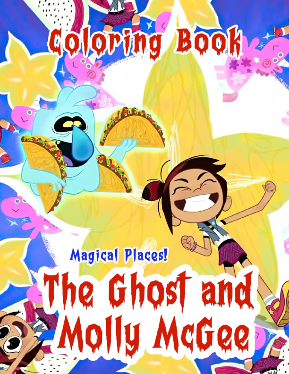 Coloring World! - The Ghost and Molly McGee Coloring Book: Exclusive ...