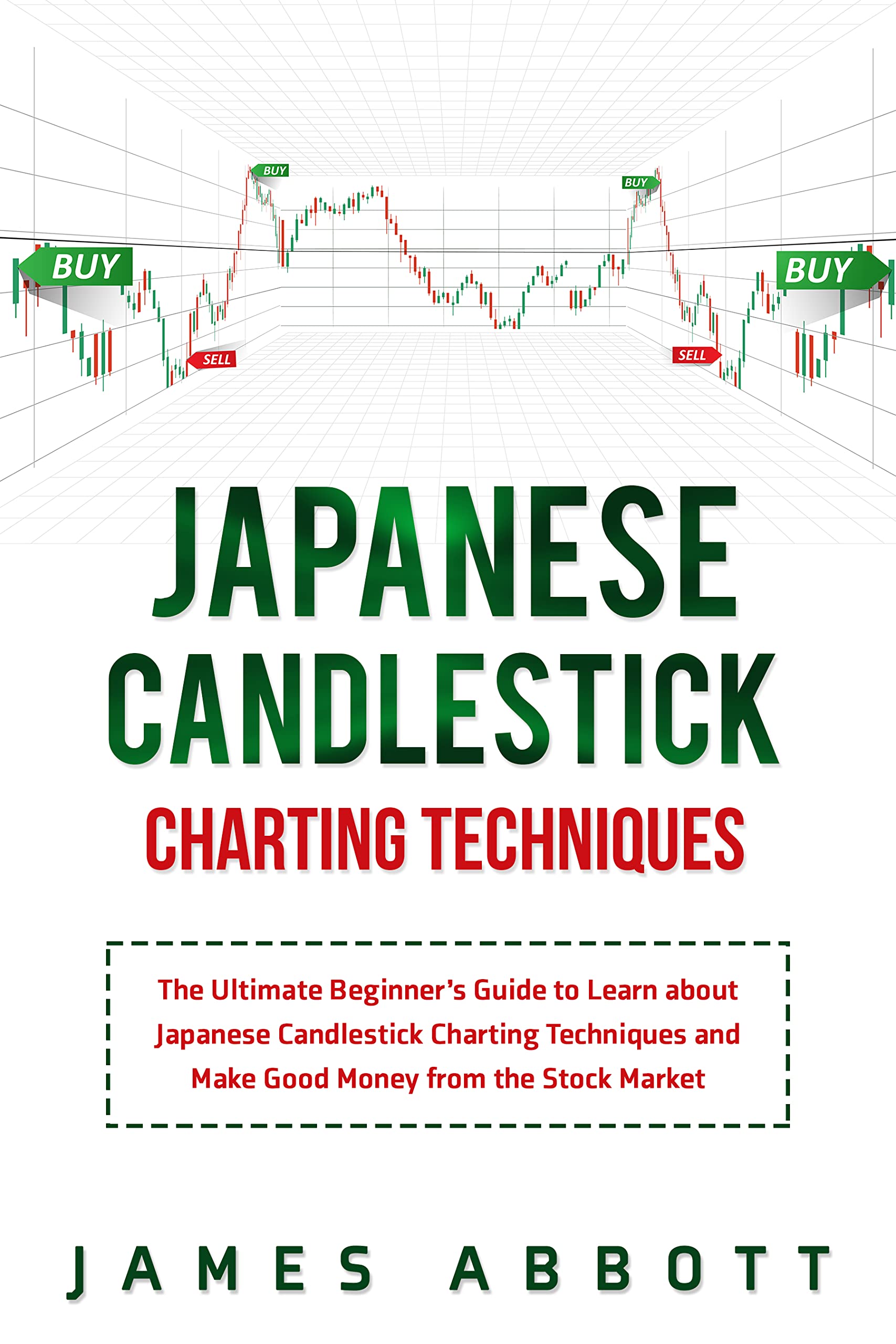 Japanese Candlestick Charting Techniques The Ultimate Beginner’s Guide