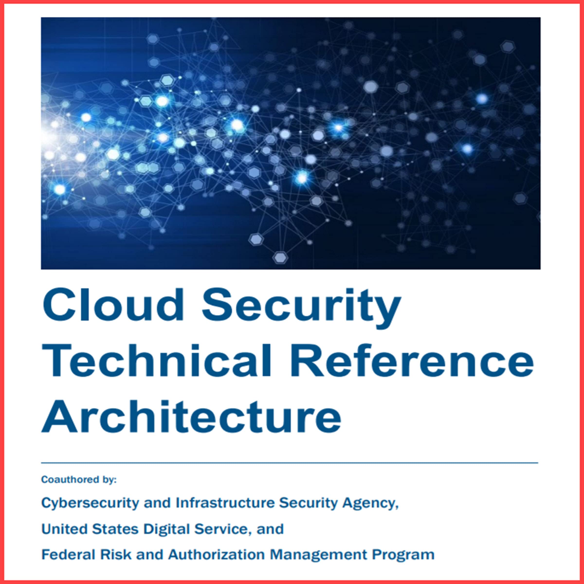 Cloud Security Technical Reference Architecture by Cybersecurity and ...
