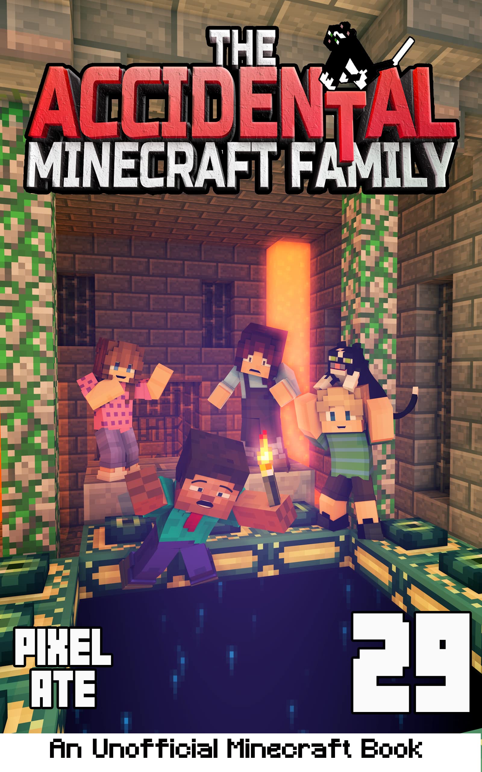 The Accidental Minecraft Family: Book 29