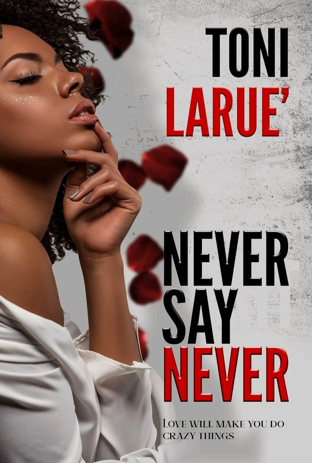 Never Say Never: An Urban Crime Thriller