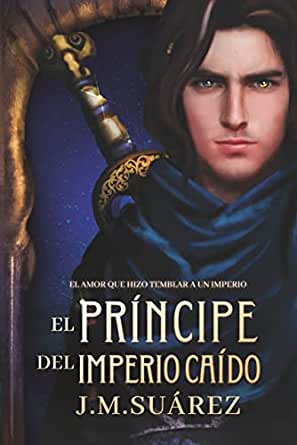 El príncipe del imperio caído