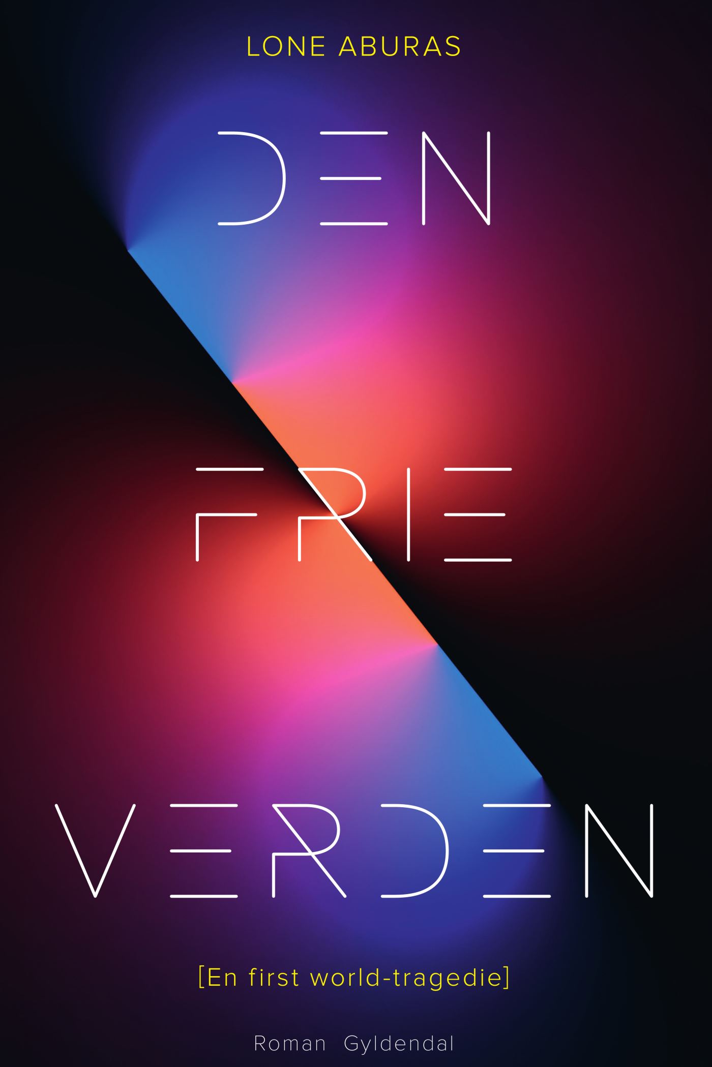 Den frie verden: En first world-tragedie