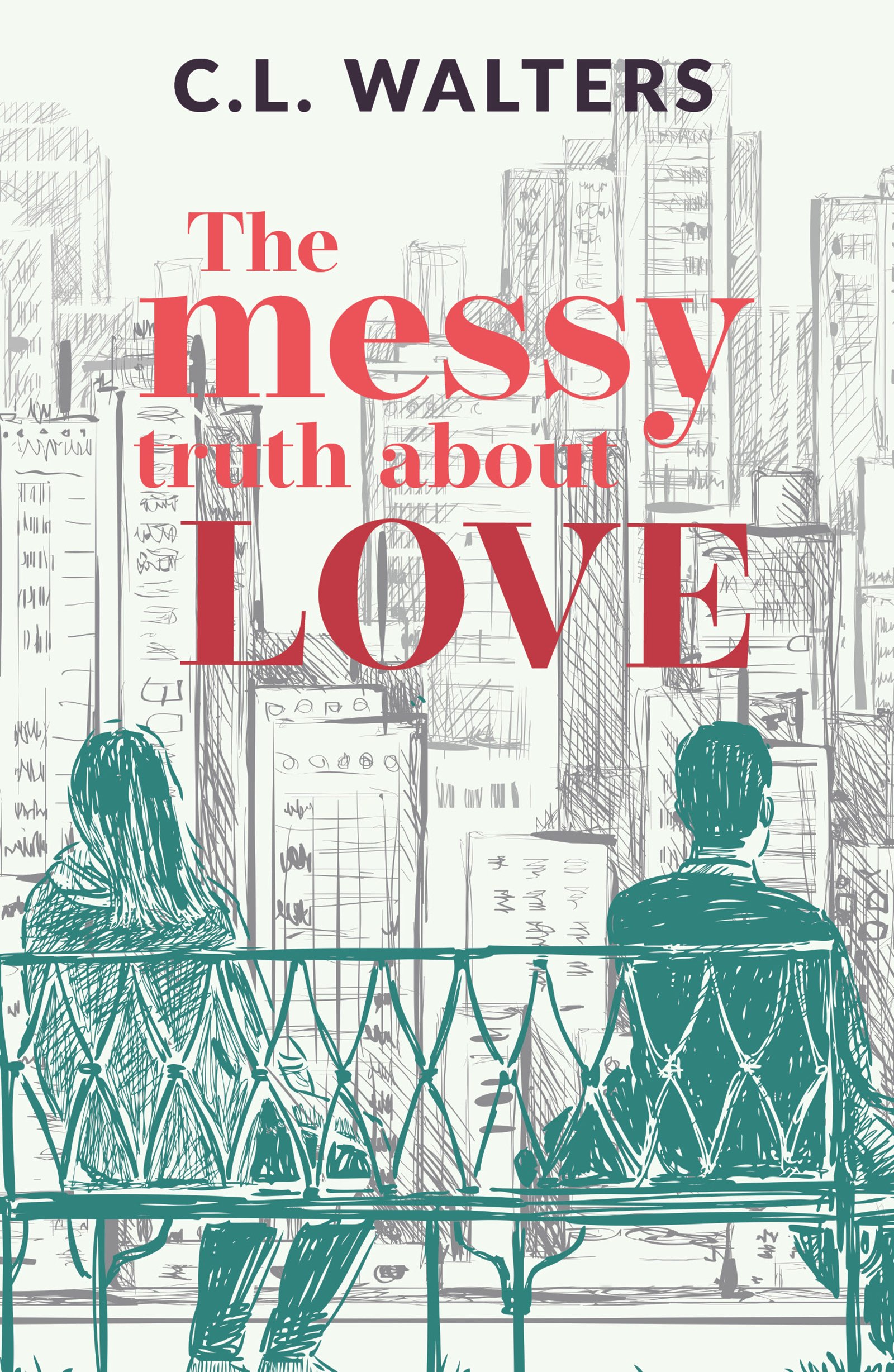 The Messy Truth About Love book cover