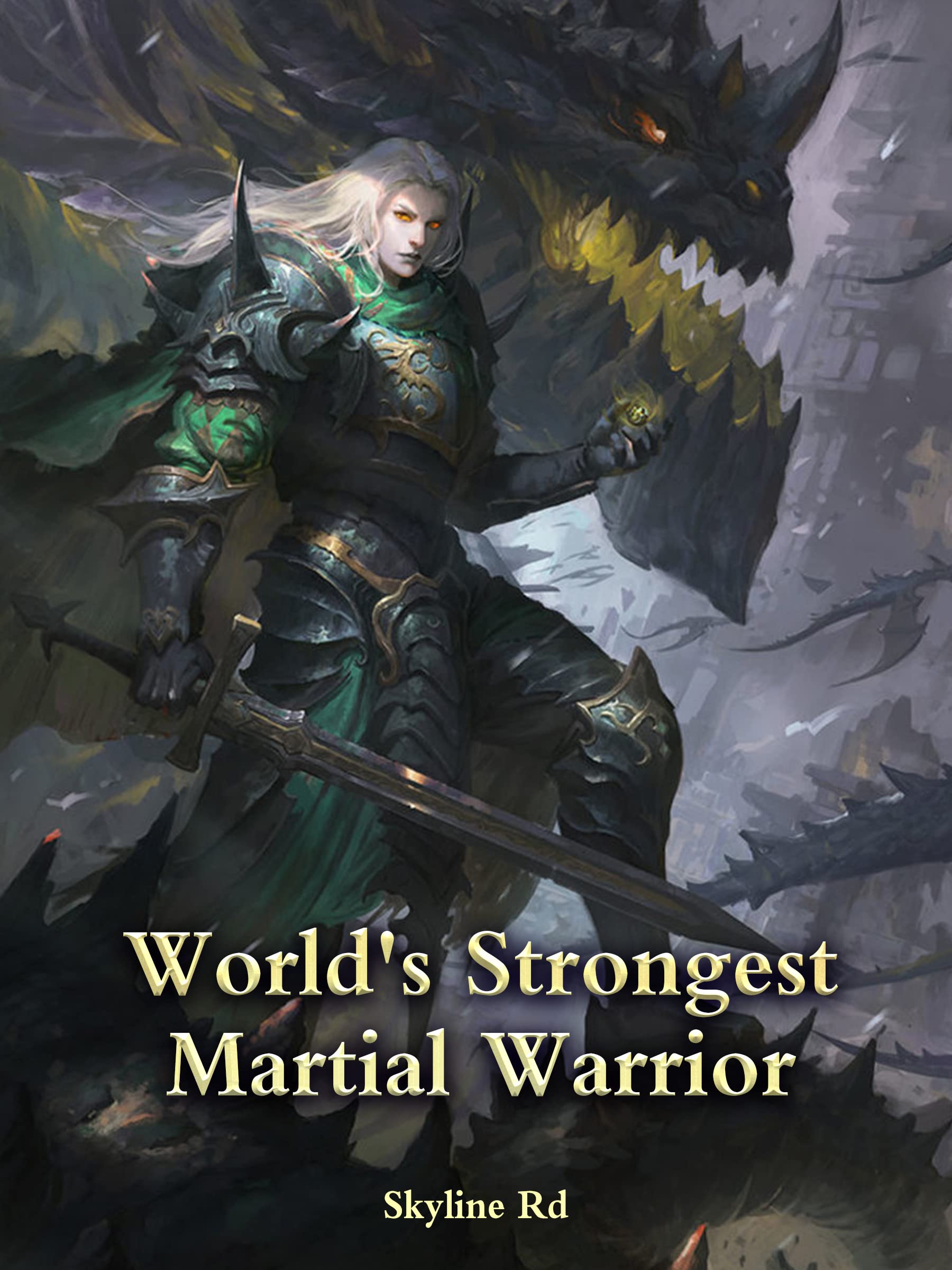 World's Strongest Martial Warrior: Epic Litrpg WUxia Cultivation Vol 2