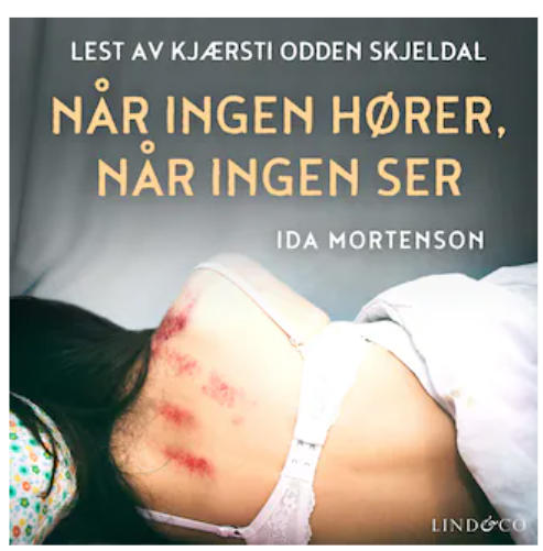 Når ingen hører, når ingen ser