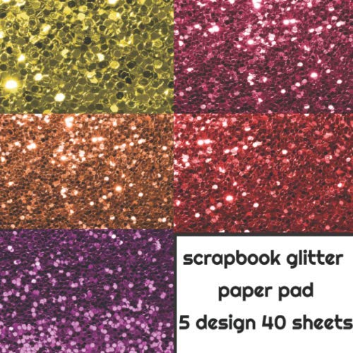 scrapbook glitter paper pad 5 design 40 sheets print design 8.5x8.5