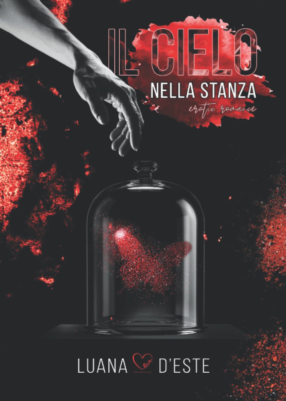 Il cielo nella stanza: (Collana Darklove)