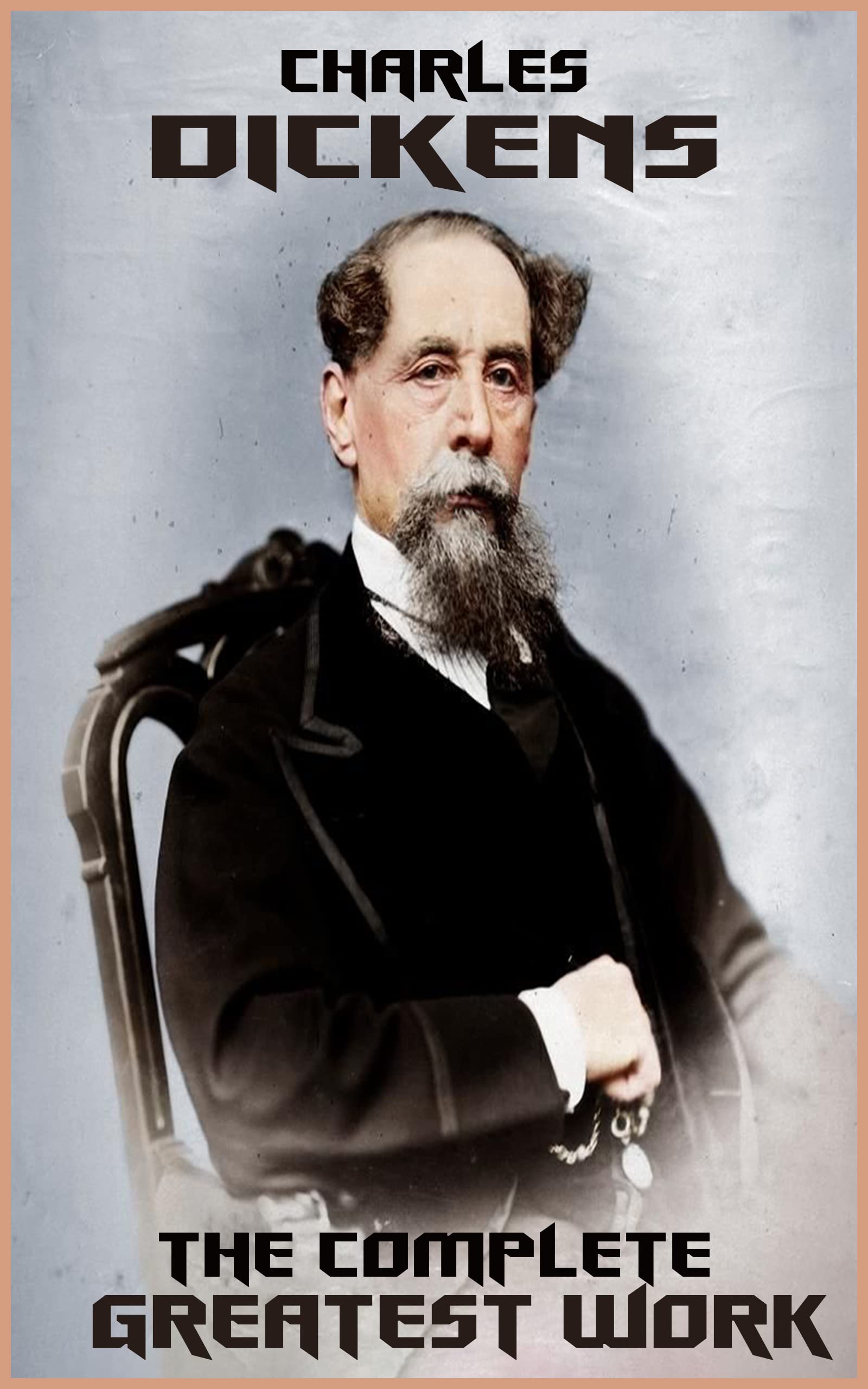The Complete Greatest Work Charles Dickens(Spécial Edition) David