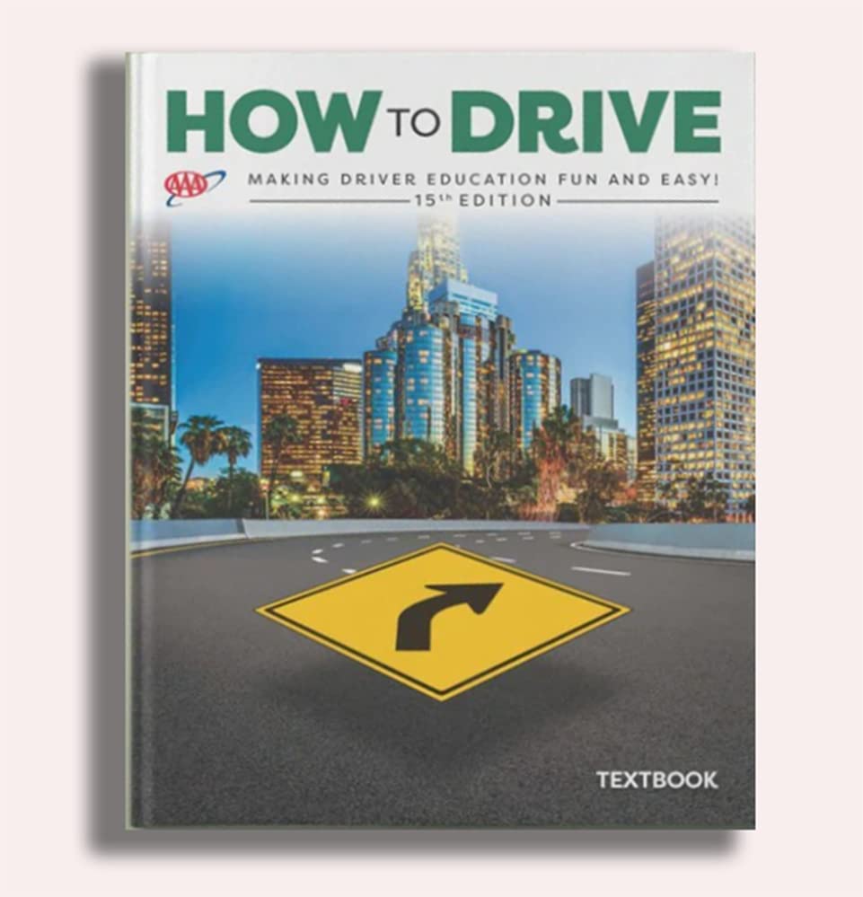 How to Drive 15th Edition by William E. Van Tassel Goodreads