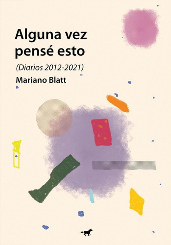 Alguna vez pensé esto book cover