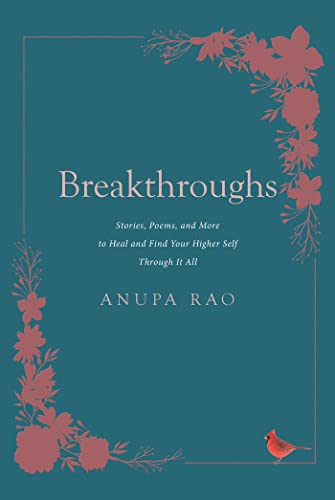Breakthroughs Anupa Rao