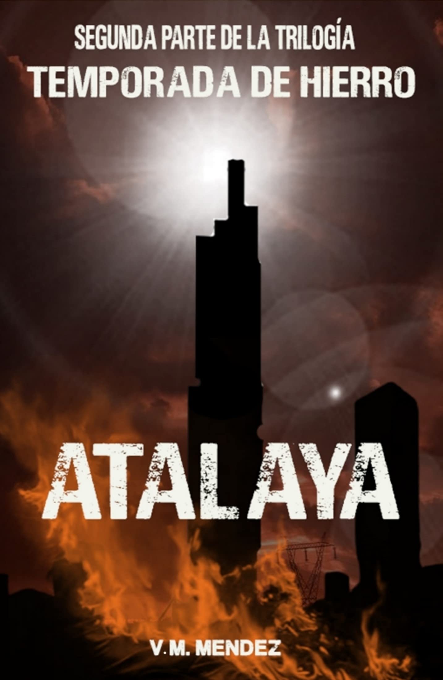 Atalaya (Temporada De Hierro nº 2)