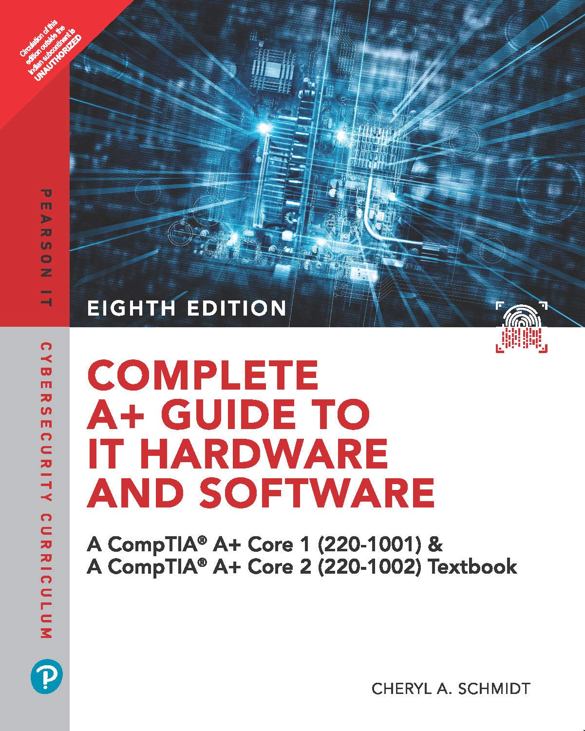Complete A+ Guide to IT Hardware and Software by Cheryl A. Schmidt