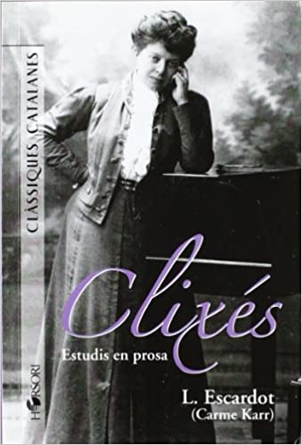 Clixés. Estudis en prosa