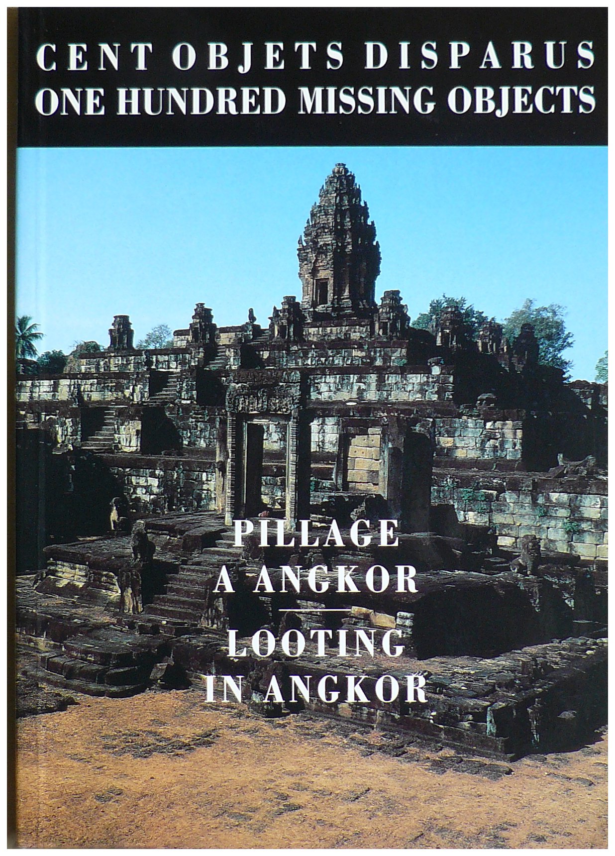 one-hundred-missing-objects-looting-in-angkor-cent-objets-disparus