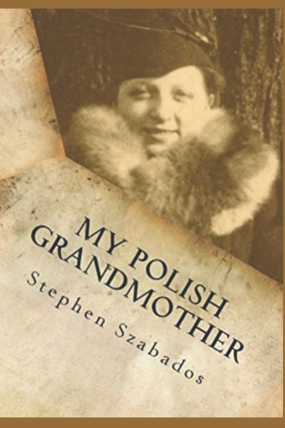 My Polish Grandmother from Tragedy in Poland to her Rose Garden in