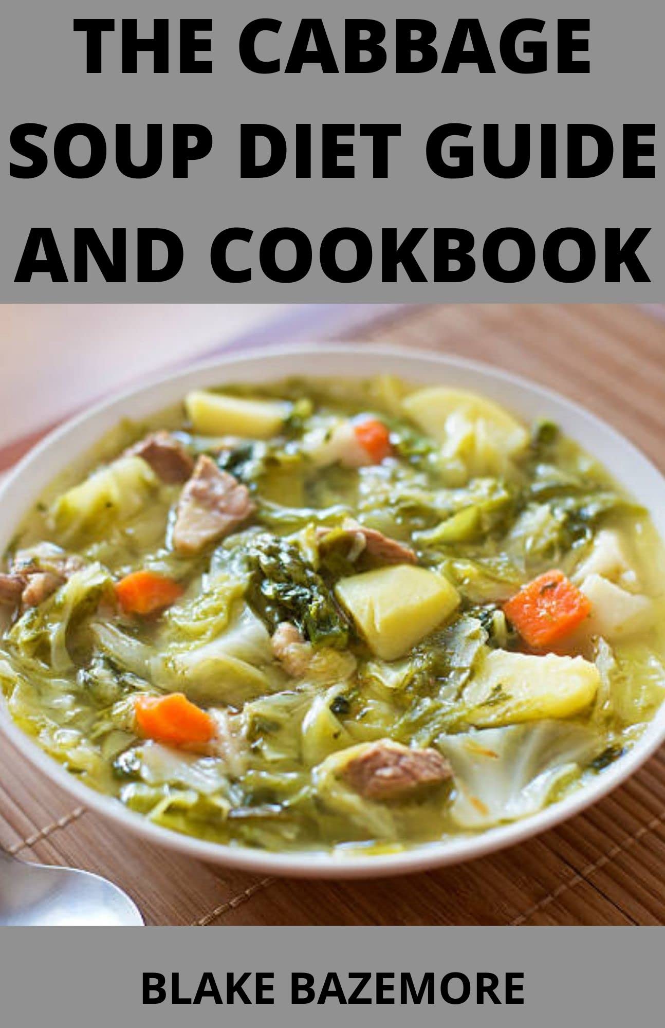 The Ultimate 30 Day Cabbage Soup Diet Guide: Before & After - adezqen