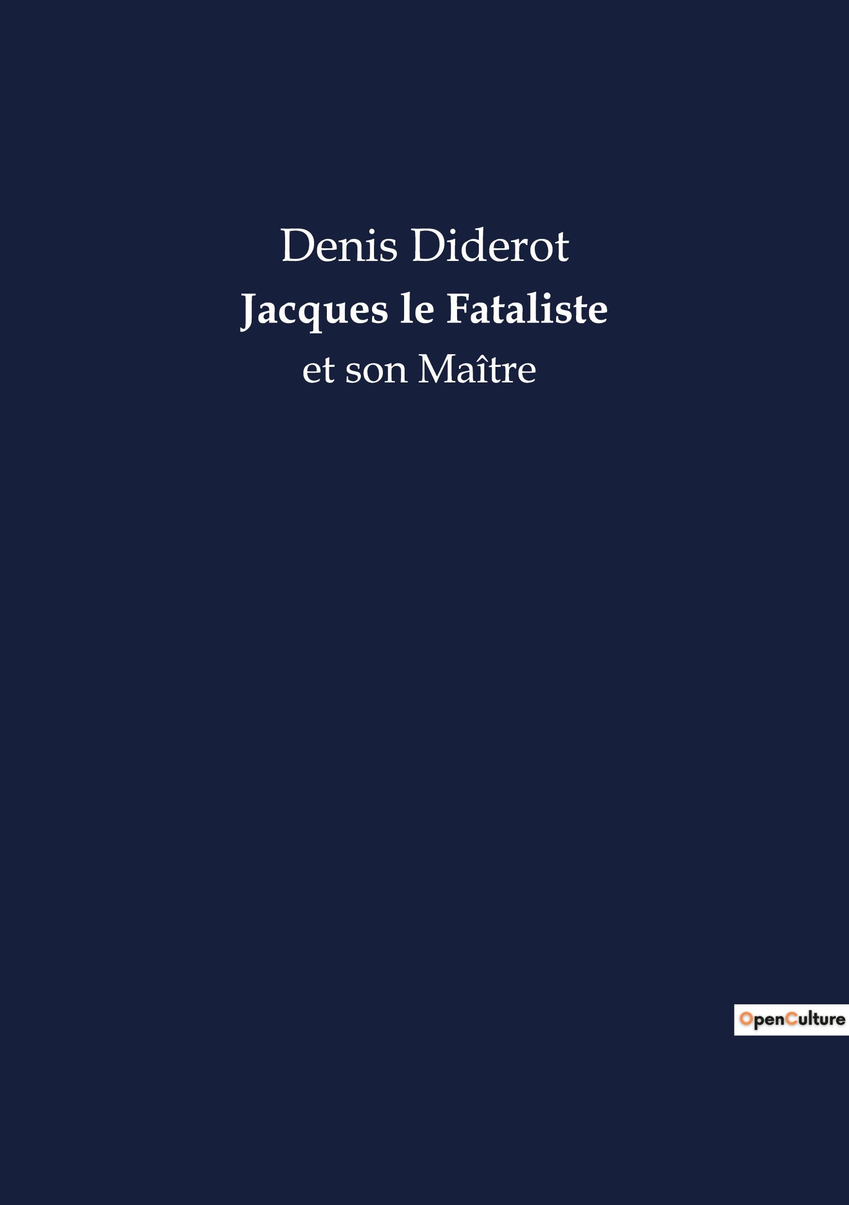 Jacques le Fataliste et son Maître (French Edition) by Denis Diderot