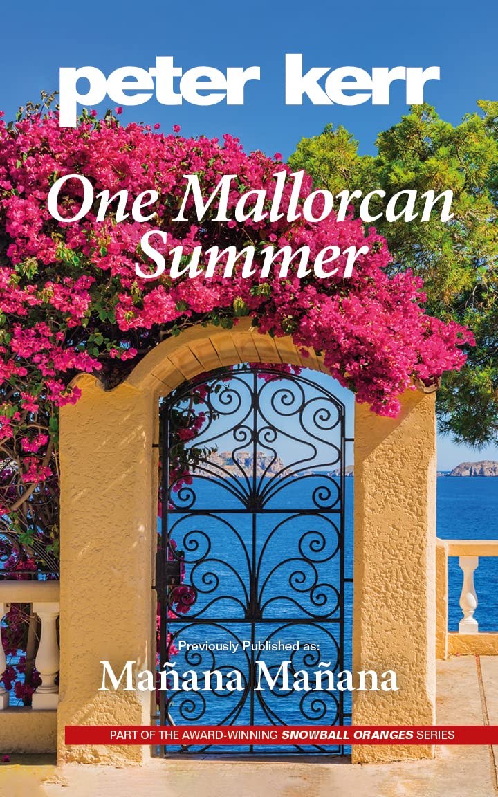 One Mallorcan Summer (previously published as Manana, Manana) (Peter Kerr)