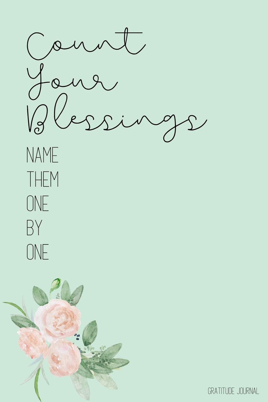 Count Your Blessings Gratitude Journal Lined Pages with Daily Prompt