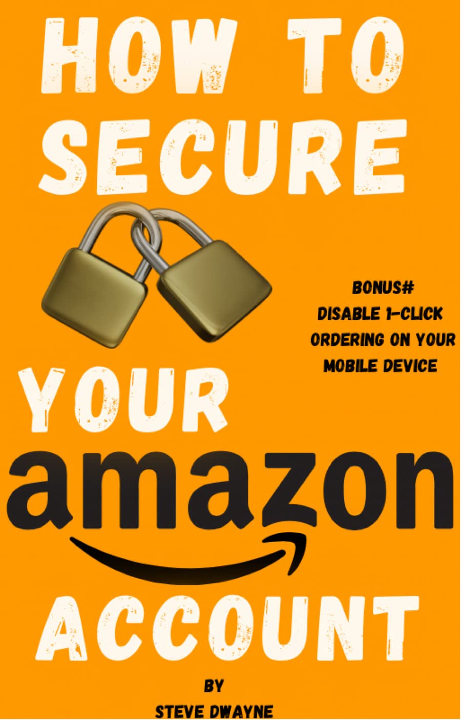 HOW TO SECURE MY AMAZON ACCOUNT Updated guide with screenshot