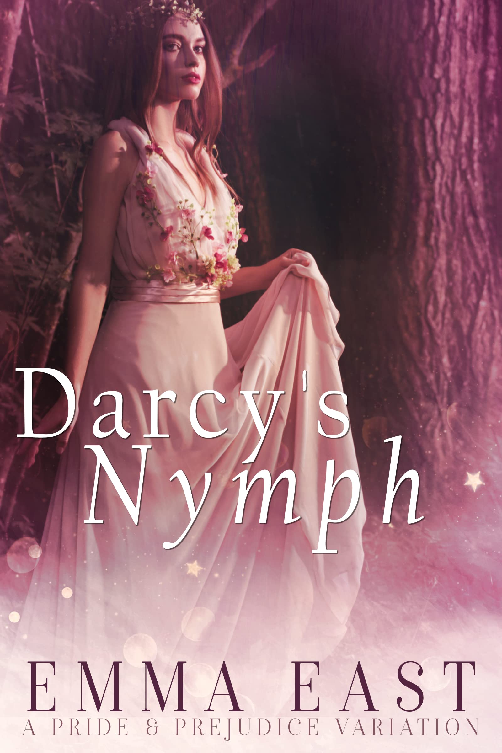 Darcy's Nymph: A Pride & Prejudice Variation