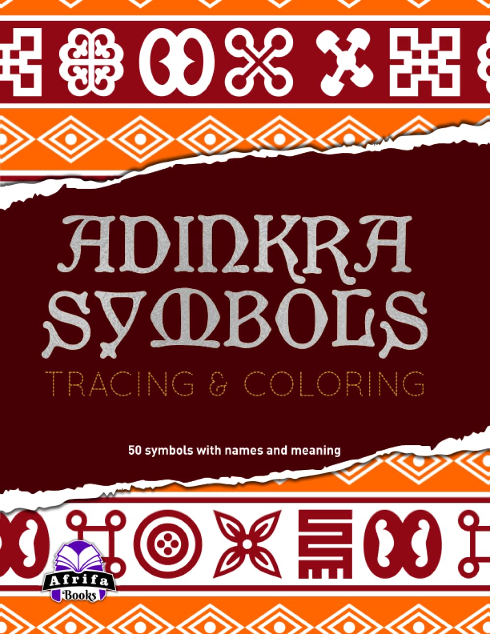 ADINKRA SYMBOLS: Tracing and Coloring book by Edward Afrifa Manu ...