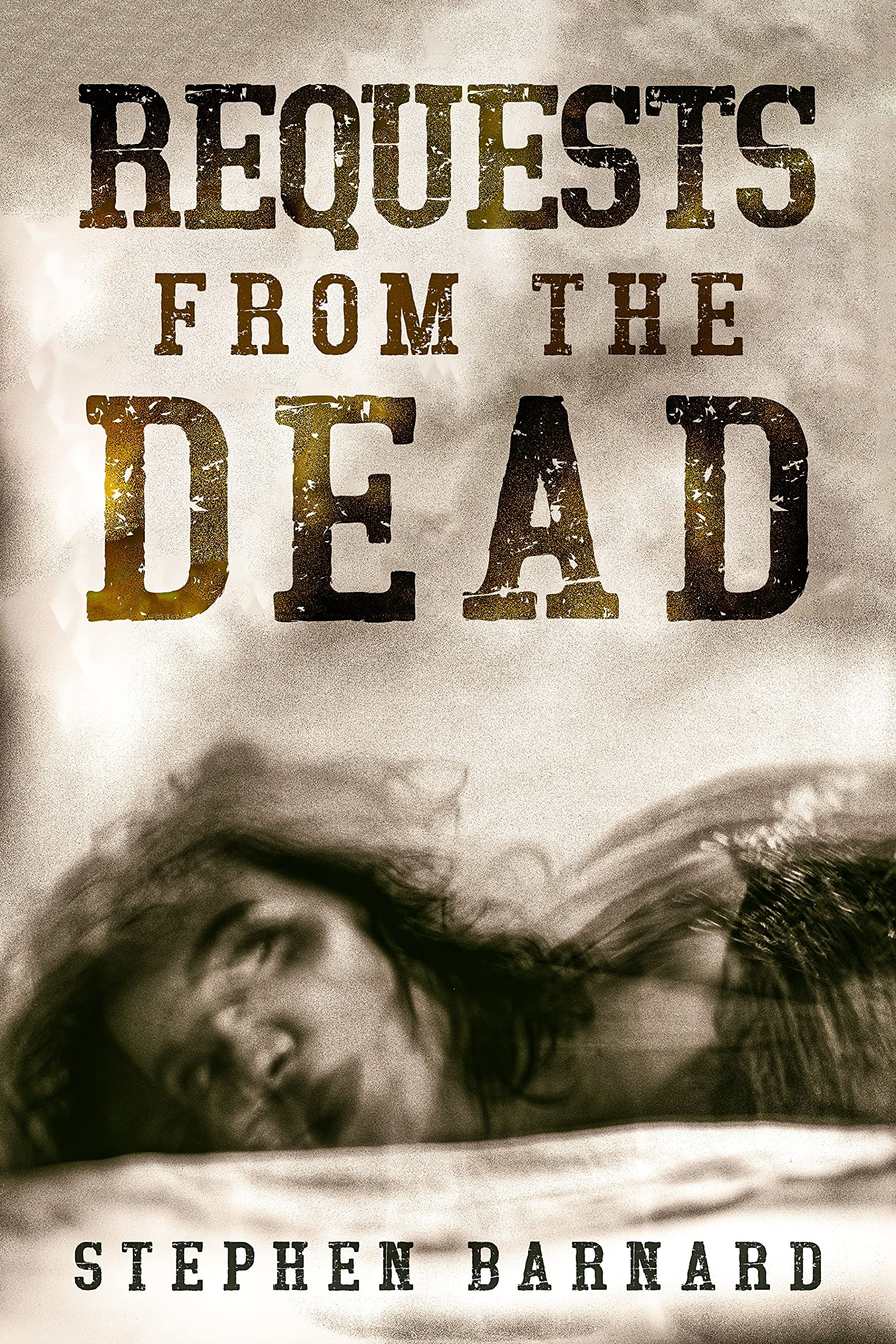 Requests From The Dead