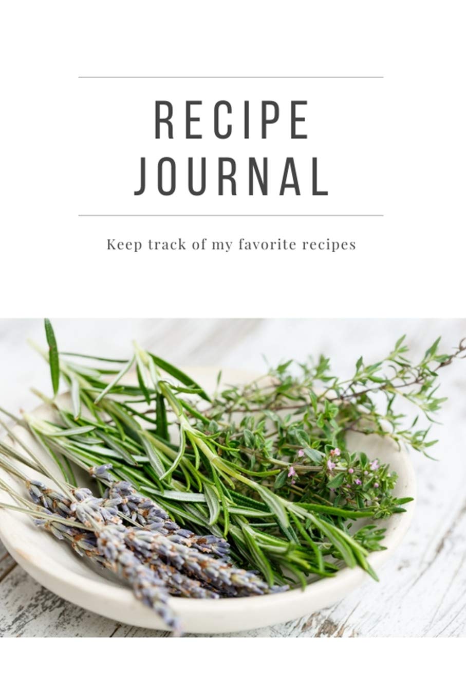Recipe Journal My Favorite Dishes SelfCooking Passion, Family
