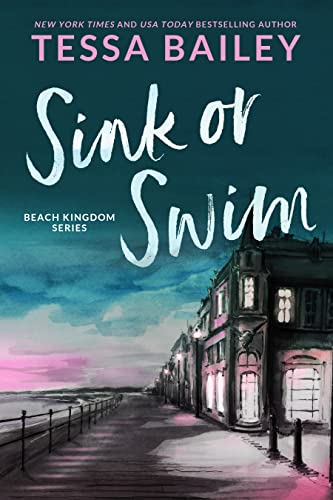 Sink or Swim (Beach Kingdom, #3)