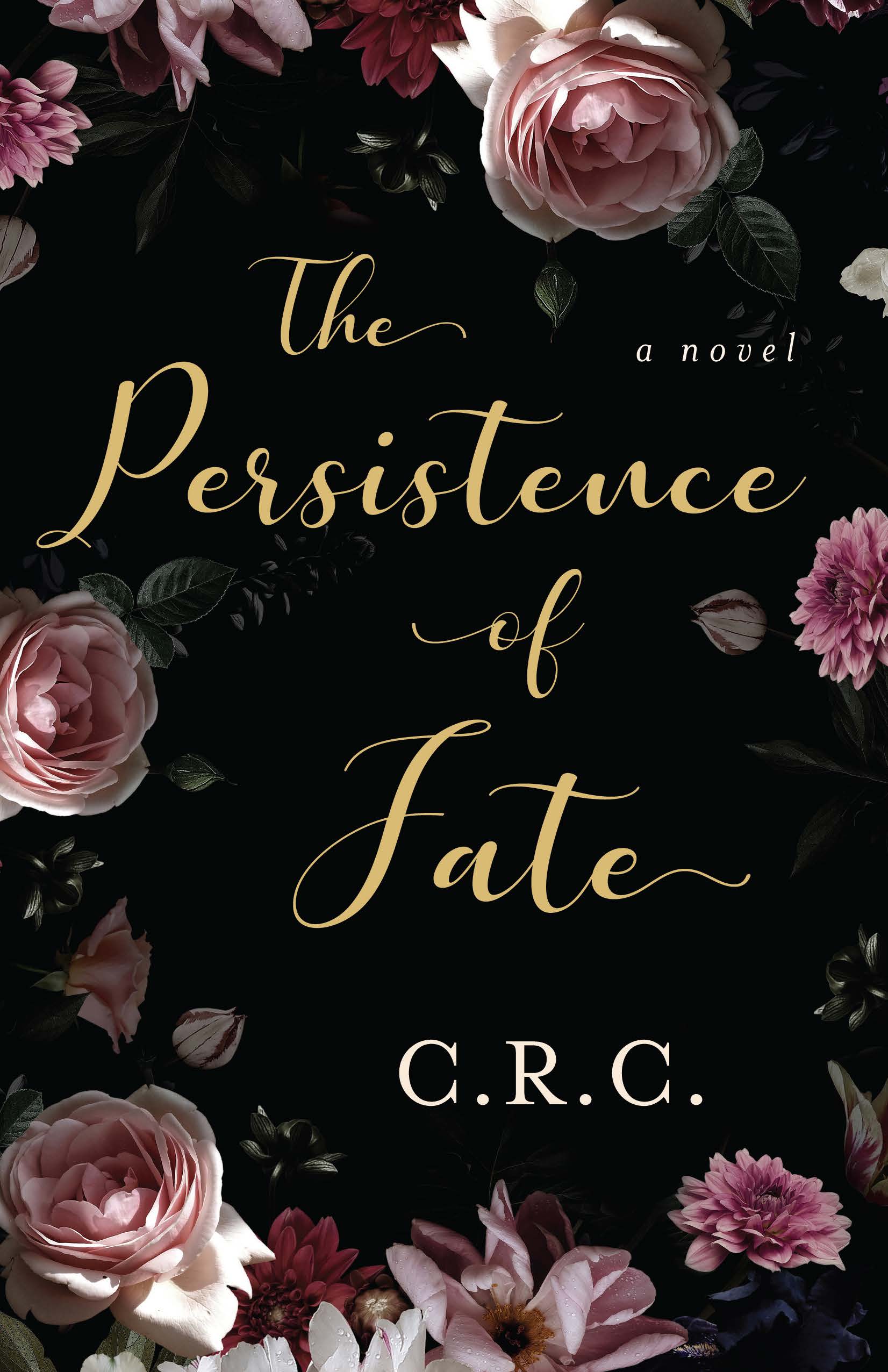 The Persistence of Fate