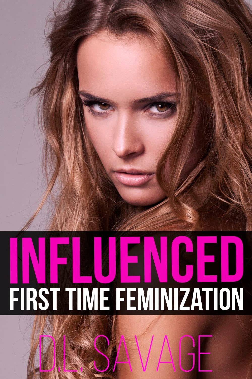 Influenced: First Time Feminization