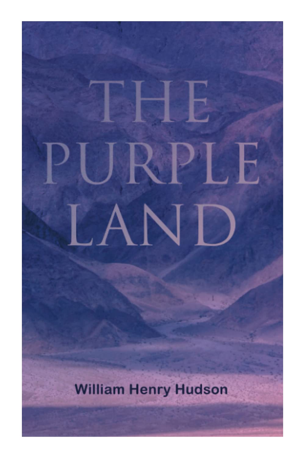 The Purple Land Richard Lamb's Comic Adventures through Banda Oriental